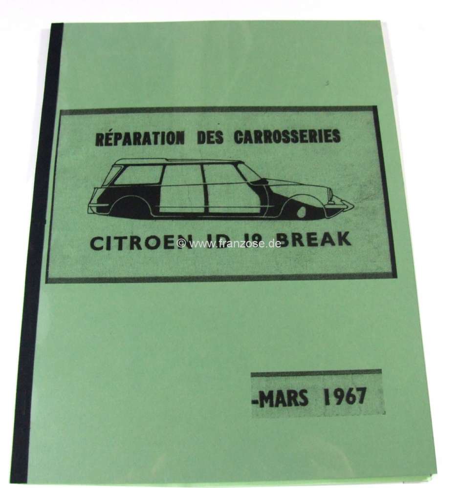 Citroen-DS-11CV-HY - Workshop manual for the body. Citroen ID19 BREAK. Edition March 1967. French language. Rep
