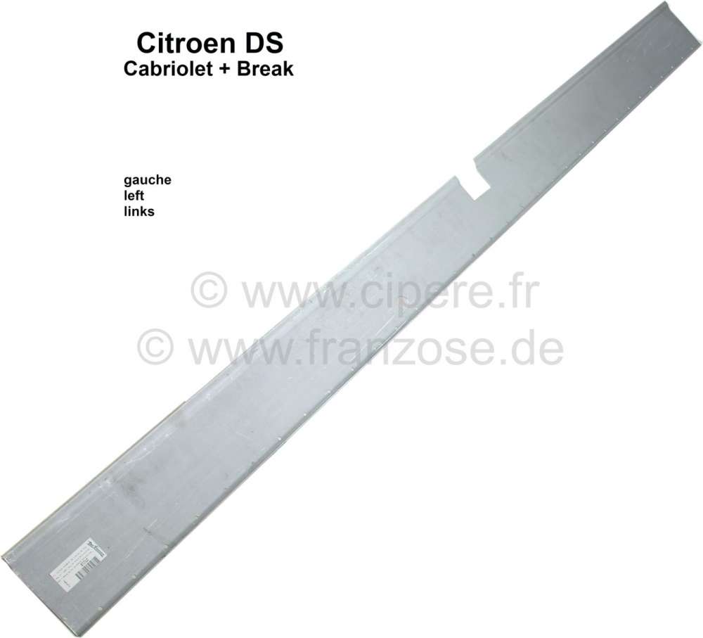 Sonstige-Citroen - Sill repair inner panel left. This plate is the complete standing plate of the sill. The b