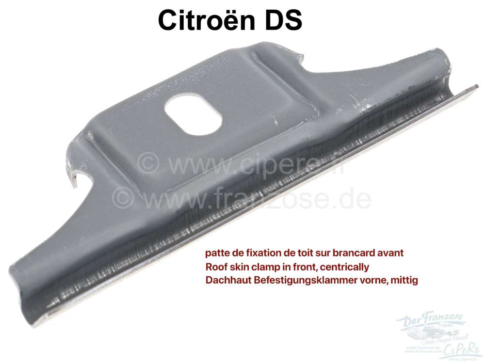 Citroen-DS-11CV-HY - Roof skin clamp in front, centrically. Suitable for Citroen DS. Per piece.