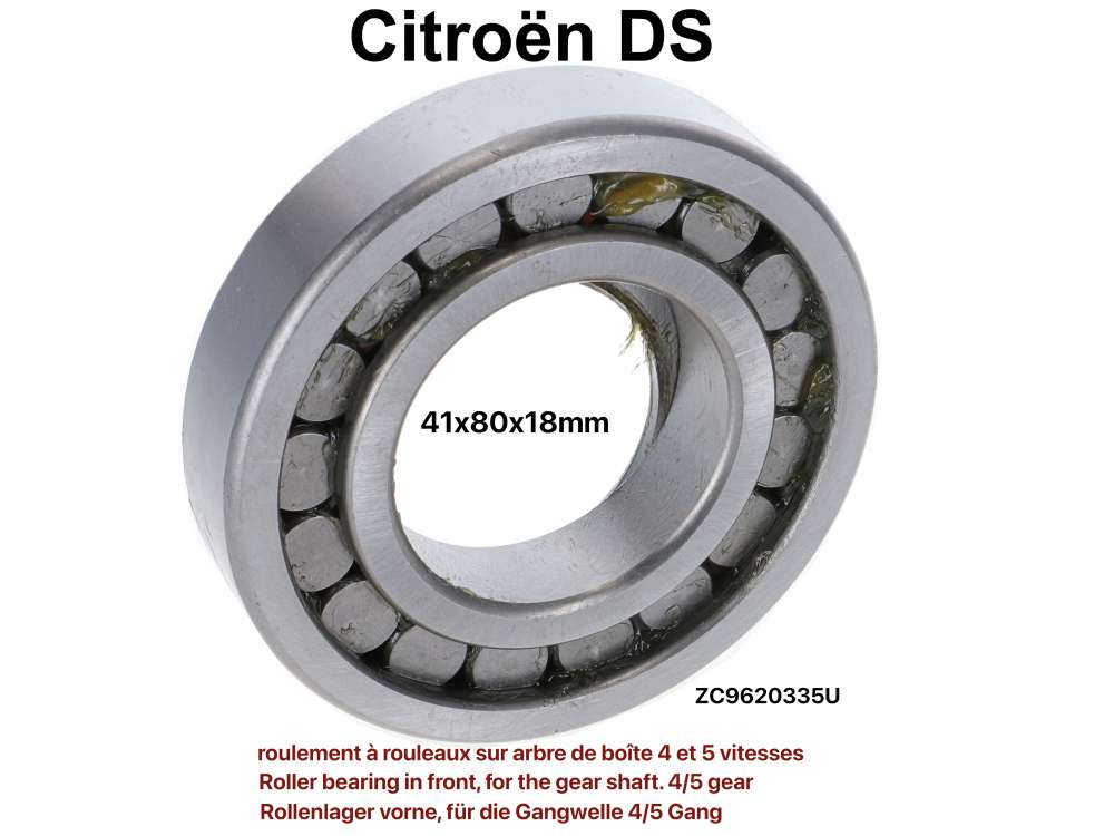 Citroen-2CV - Roller bearing in front, for the gear shaft. 4/5 gear. Suitable for Citroen DS, with 5 gea