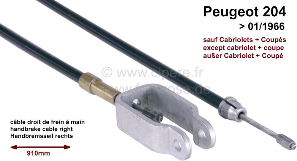 Peugeot - P 204, hand brake cable on the right for Peugeot 204 to 01/1966. Not  fitting for Cabrio +