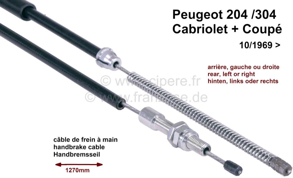 Peugeot - P204/304, hand brake cable Cabrio + Coupe, Installed starting from  10/1969. On the left +