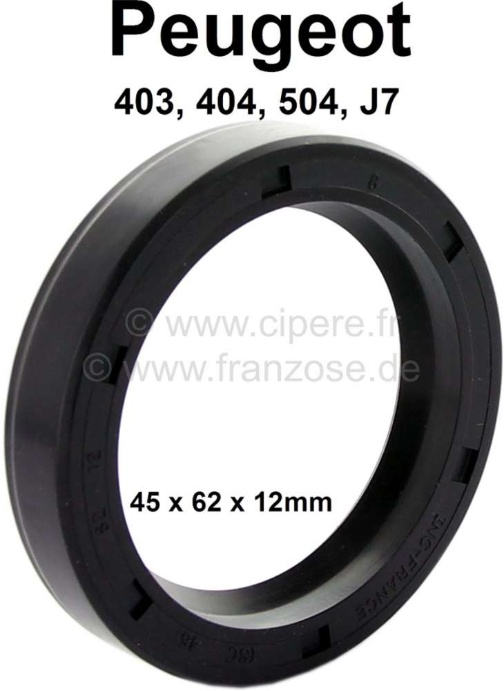 Peugeot - Wheel bearing oil-seal-ring 45x62x12. Peugeot 403, 404, 504, J7. Made in Germany.