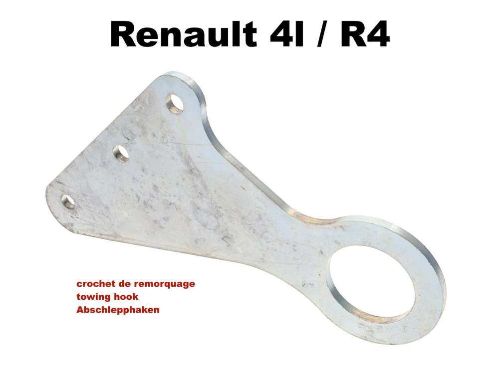 Renault - R4, towing hook device (made of galvanised metal). The hook can be fitted at the front or 