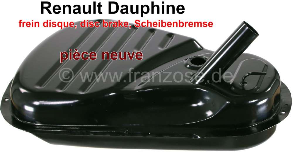 Renault - Fuel tank (new part). Suitable for Renault Dauphine with disc brake.