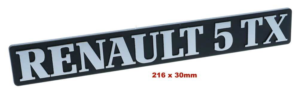 Renault - R5, 'Renault 5 TX' emblem for the boot lid. Suitable for Renault R5, from year of construc