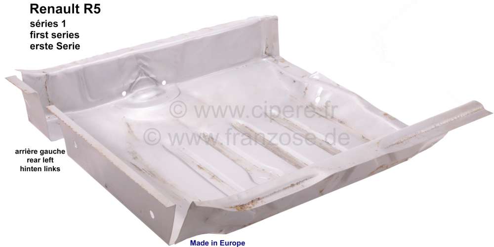 Renault - R5, floor pan inside, at the rear left, Renault R5, 1 series. Reproduction with all flange