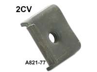 Citroen-2CV - 2CV old, securement sheet metal at the B-support, for the sheet metal cover from above, fo