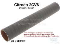 Citroen-2CV - Hose air circulation, for the disc brake in front. Suitable for Citroen 2CV6, Dyane, Mehar