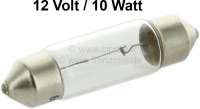 Citroen-2CV - Festoon bulb 10W, 12 Volt. 11x43mm. Base SV8.5