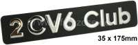 citroen 2cv luggage compartment lid emblem 2cv6 club faithful reproduction P16953 - Image 1