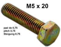 Peugeot - M5x20, pitch 0,75! Screw yellow chromated. Note: This screw has a 0.75 pitch, as it was or