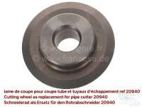 Sonstige-Citroen - Exhaust pipe cutter: Cutting wheel as replacement for pipe cutter 20940