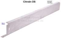 Box sill, entry plate, front right. Suitable for Citroen DS. This is the outer