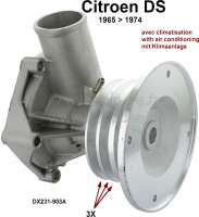 Citroen-DS-11CV-HY - Water pump air conditioning. 3 V-belt. Suitable for Citroen DS, with air conditioning. Or.