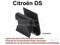 Citroen-DS-11CV-HY - Fixing clip, for the seal between fender and bumper. Suitable for Citroen DS. Or. No. ZC96