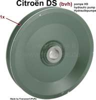 Citroen-DS-11CV-HY - Hydraulic pump belt pulley, for 1 V-belt. Suitable for Citroen ID (LHM + LHS). Made by Fra