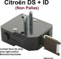 Citroen-DS-11CV-HY - Stop light switch at the brake pedal, suitable for Citroen DS, to year of construction 09/