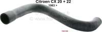 Sonstige-Citroen - CX, radiator hose above. Suitable for Citroen CX 20 + CX22, starting from year of construc