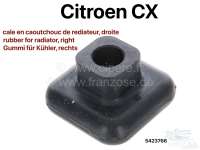 Alle - CX, Rubber for radiator (distance rubber right). Suitable for Citroen CX. Or. No. 5423766