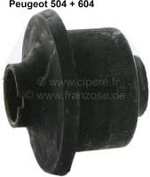 Alle - P 504/604, bonded-rubber bushing for the wishbone front axle. Suitable for Peugeot 504, of