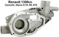 Alle - Water pump housing (new part). Suitable for Renault Caravelle, R8, R10, Renault Alpine A11