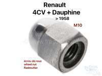 Citroen-2CV - Wheel nut M10. Suitable for Renault 4CV + Dauphine with star rim (first models). These whe