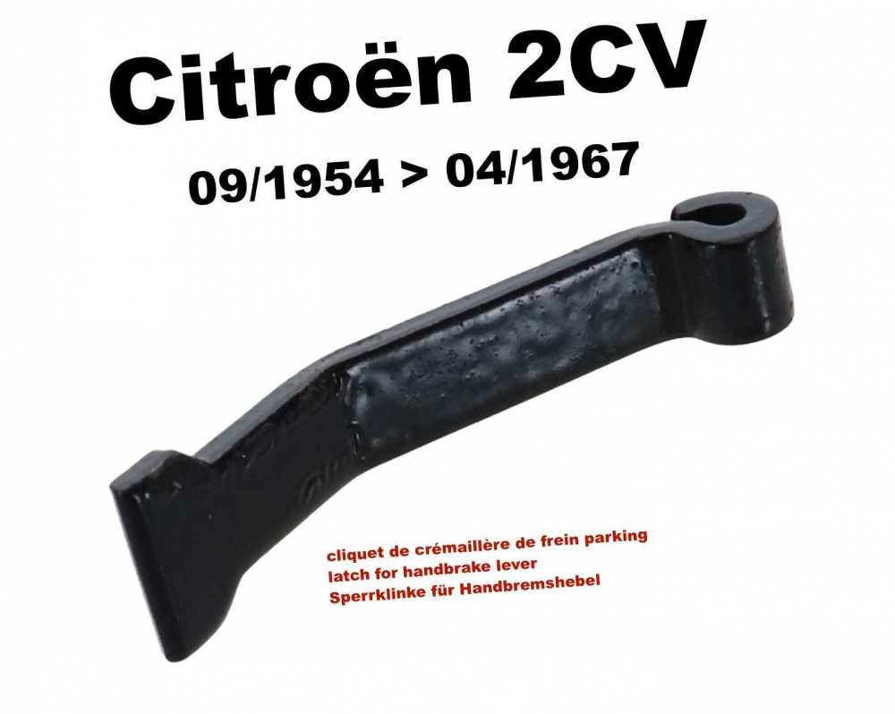 Citroen-DS-11CV-HY - cliquet de crémaillère de frein parking, 2CV de 09.1954 à 04.1967, n° d'origine A454-1