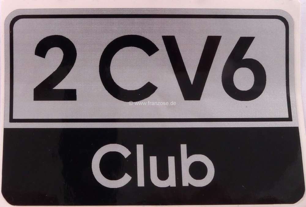 Citroen-DS-11CV-HY - monogramme (autocollant), Citroën 2CV6 CLUB, couleur argent et noir, refabrication, 60x90