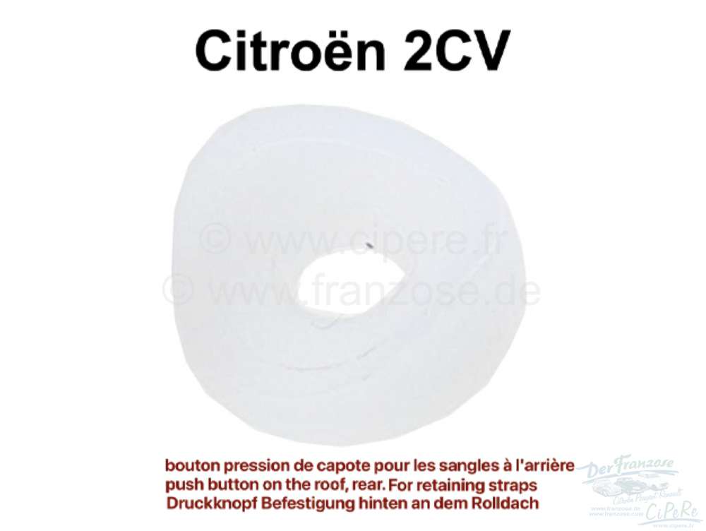 Citroen-2CV - rondelle plastique, Citroën 2cv, entroise blanche sous bouton pression de capote pour les