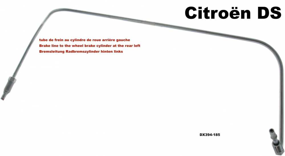 Renault - tube de frein au cylindre de roue arrière gauche, Citroën DS, n° d'origine DX 394-185, 