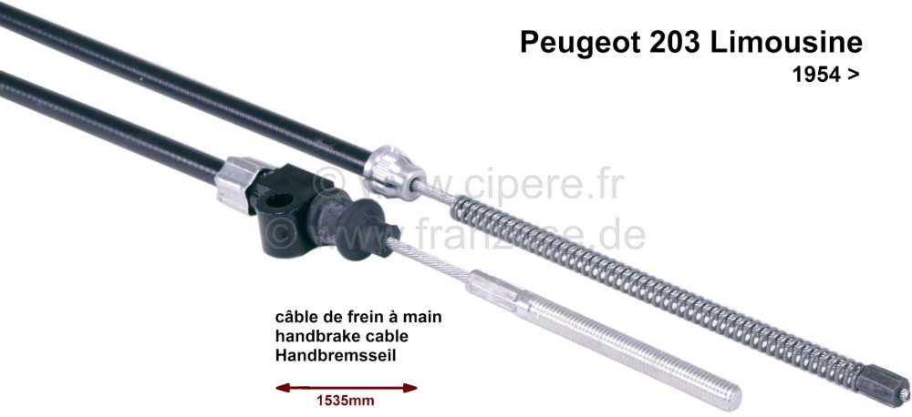 Peugeot - câble de frein à main, Peugeot 203 berline jusque 1954, longueur câble 1535mm, gaine 72