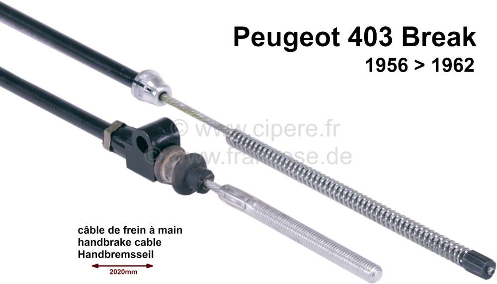 Peugeot - câble de frein à main, Peugeot 403 de 1956 à 1962 break, 2020mm, n° d'origine 483430