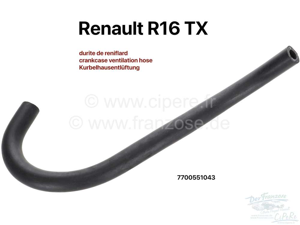 Renault - durite de reniflard, Renault R16 TX, n° d'origine 7700551043