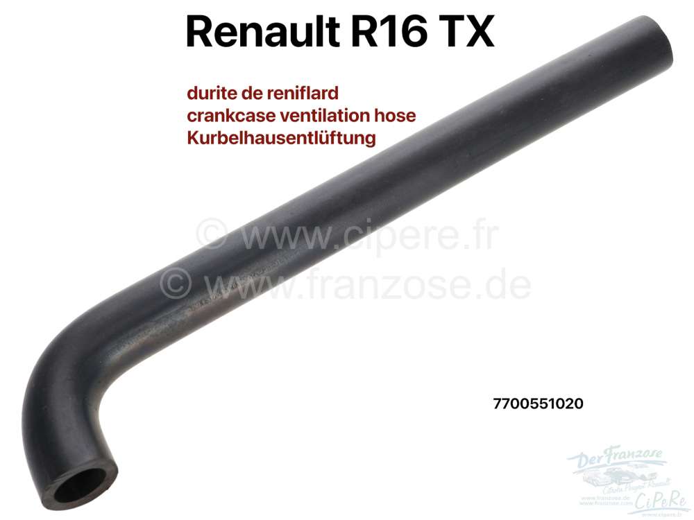 Renault - durite de reniflard, Renault R16 TX, sur l'avant, n° d'origine 7700551020