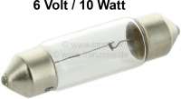 Citroen-DS-11CV-HY - ampoule 6volts, ampoule navette, 10 Watt, dimensions:11x38mm, SV8,5, pour lanterne de Trac