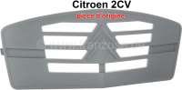 Renault - masque, Citroën 2cv, cache calandre pour calandre plastique, fabrication comme d'origine