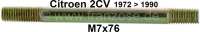 citroen 2cv culasses goujon m7x76mm fixation cache culbuteur apres 1971 P10513 - Photo 1
