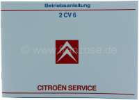 Citroen-2CV - livre en allemand: Bedienungsanleitung 2CV6, letzte Ausgabe von Juli 1986 - 50 pages