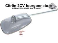 Citroen-2CV - rétroviseur de porte gauche, Citroën 2cv fourgonnette, AK250, AK350, AK400, Acadiane ACD