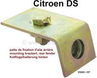 Citroen-DS-11CV-HY - patte de fixation d'aile arrière (1 vis, 1 écrou soudé), DS, n° d'orig. DS851157