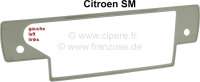 Citroen-DS-11CV-HY - semelle de poignée de porte, Citroen SM, joint sous la poignée extérieure gauche