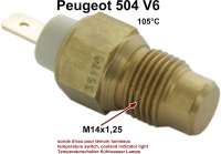 Alle - interrupteur thermostatique, sonde d'eau pour témoin lumineux, Peugeot 504 V6, M14x1,25, 