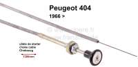 Peugeot - câble de starter, Peugeot 404 à partir de 1966, longueur 1300mm.