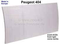 Citroen-DS-11CV-HY - panneau de porte ext. avant droite, Peugeot 404, tôle extérieure seule. Made in Europe.