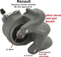 Renault - étrier de frein avant, Renault R8, R10, A110,  Floride, Caravelle, Dauphine. gauche, frei