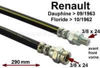 Renault - flexible de frein avant, Renault Dauphine jusque 09.1963, Floride jusque 10.1962, longueur