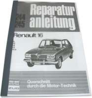 Renault - livre en allemand: manuel de réparation Renault R16 L/TL/TS/TA/TX Nachdruck aus dem Buche