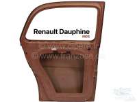 Renault - porte arrière gauche, Renault Dauphine, pièce neuve provenant d'un stock ancien. Pièce 
