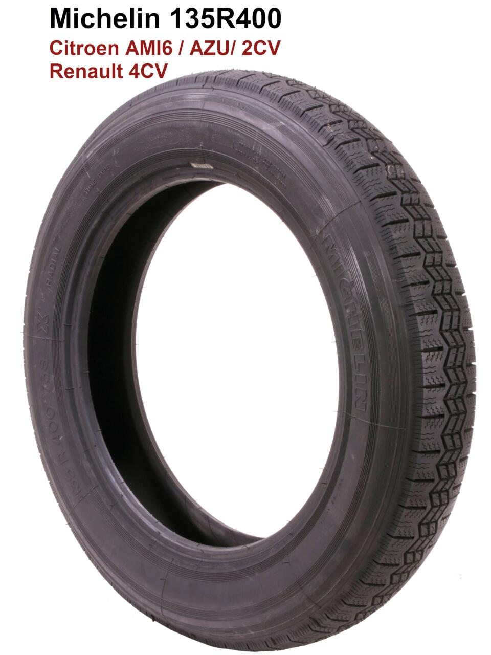 Reifen 135R400, Hersteller Michelin. Passend für Citroen AMI6 / AZU/ 2CV. Renault 4CV.